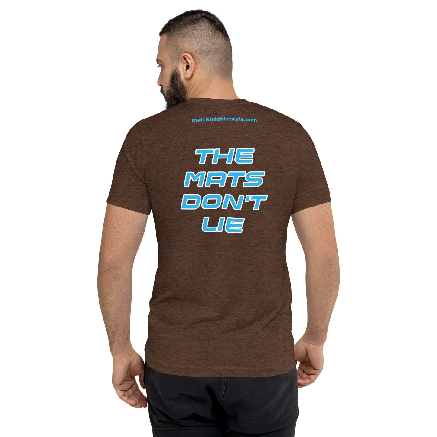 The Mats Don't Lie t-shirt