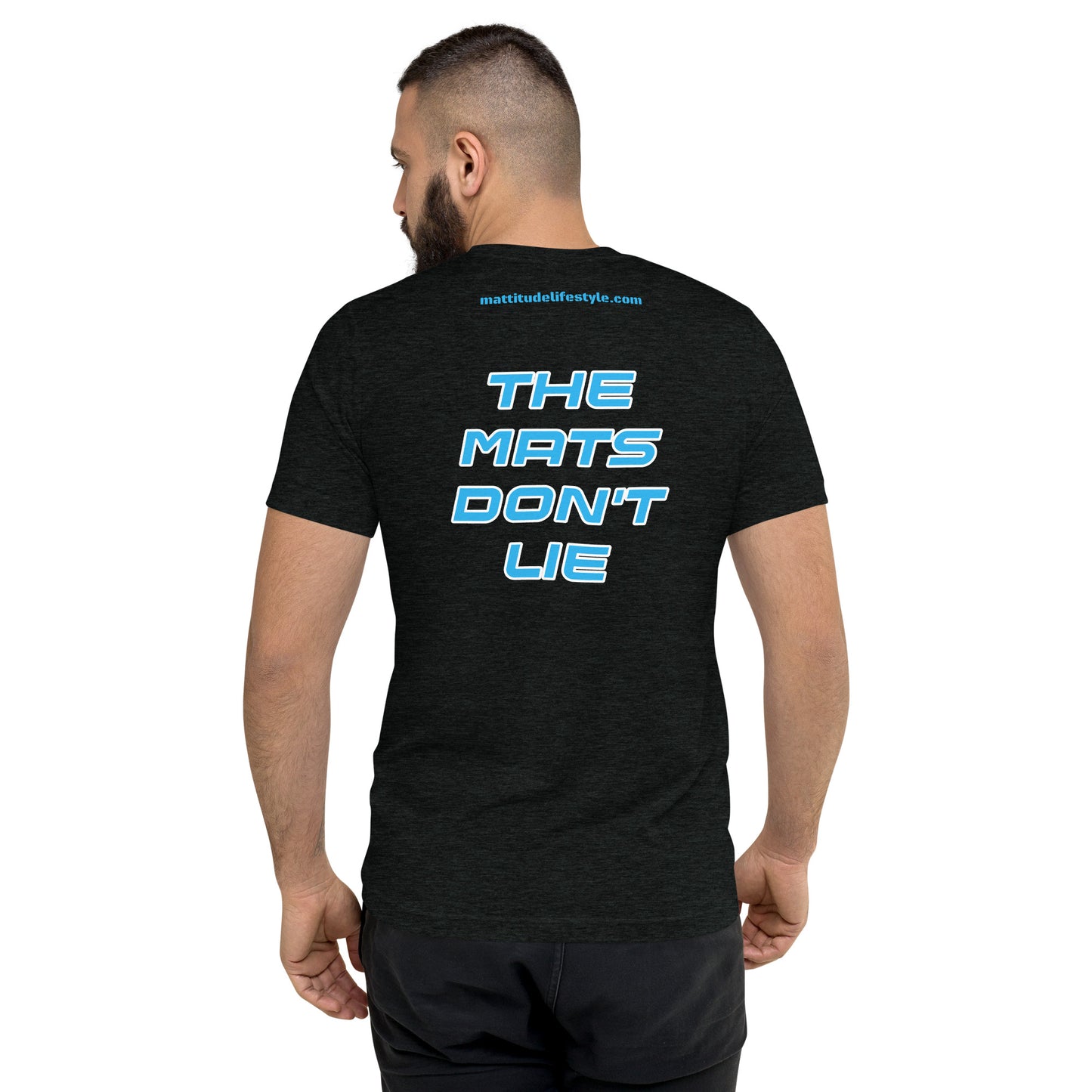 The Mats Don't Lie t-shirt