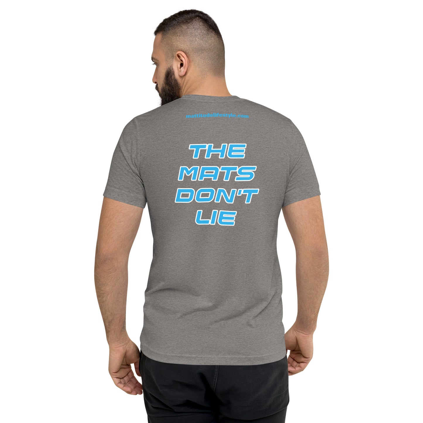 The Mats Don't Lie t-shirt